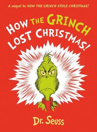 Cover image for How the Grinch Lost Christmas!
