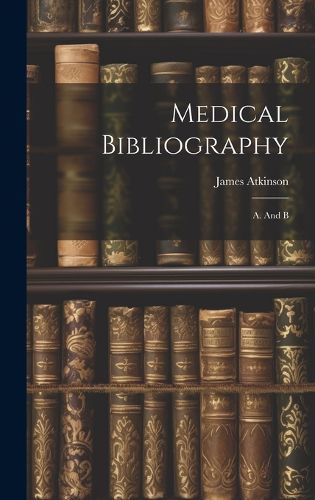 Cover image for Medical Bibliography