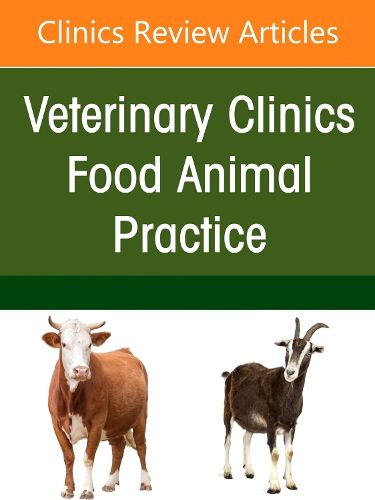 Cover image for Mastitis in Ruminants, An Issue of Veterinary Clinics of North America: Food Animal Practice: Volume 41-2