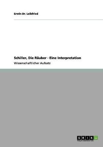 Cover image for Schiller, Die Rauber - Eine Interpretation