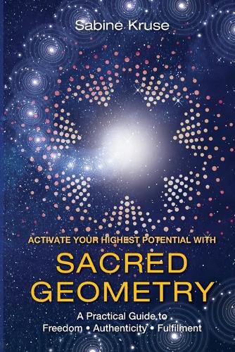 Cover image for Activate Your Highest Potential With Sacred Geometry