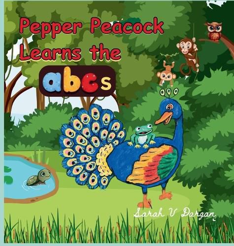 Cover image for Pepper Peacock Learns the abc's