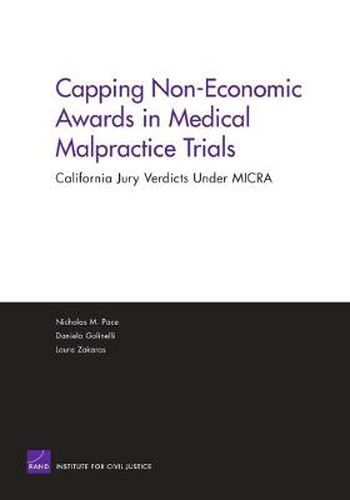 Cover image for Capping Non-Economic Awards in Medical Malpractice Trials: California Jury Verdicts Under MICRA