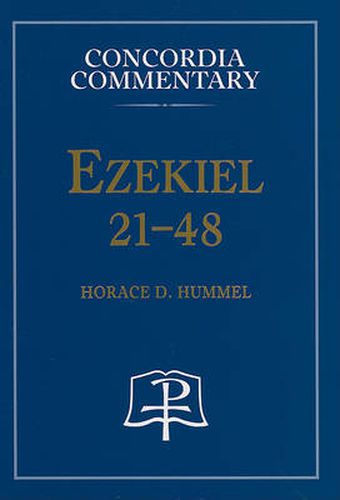 Cover image for Ezekiel 21-48 - Concordia Commentary