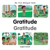 Cover image for My First Bilingual Book-Gratitude (English-French)