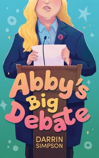 Cover image for Abby's Big Debate