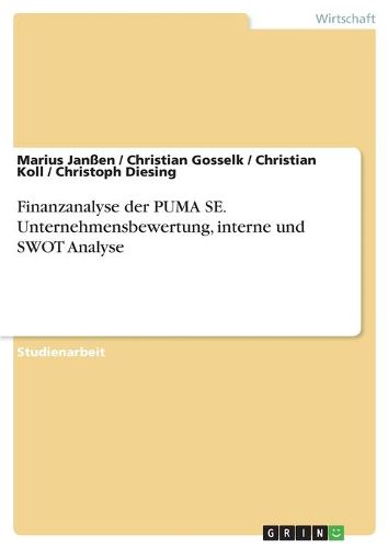 Finanzanalyse der PUMA SE. Unternehmensbewertung, interne und SWOT Analyse