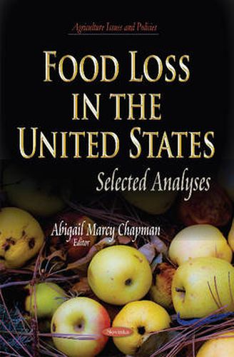 Cover image for Food Loss in the United States: Selected Analyses