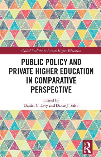 Cover image for Public Policy and Private Higher Education in Comparative Perspective