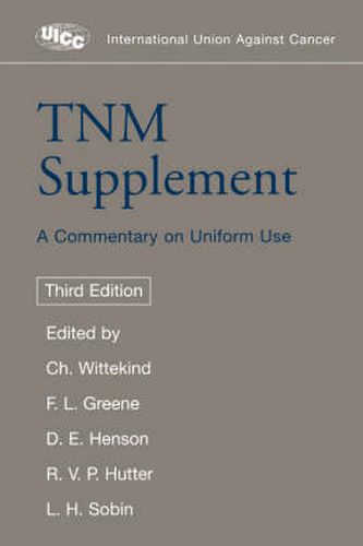 TNM Supplement: A Commentary on Uniform Use