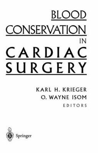 Cover image for Blood Conservation in Cardiac Surgery