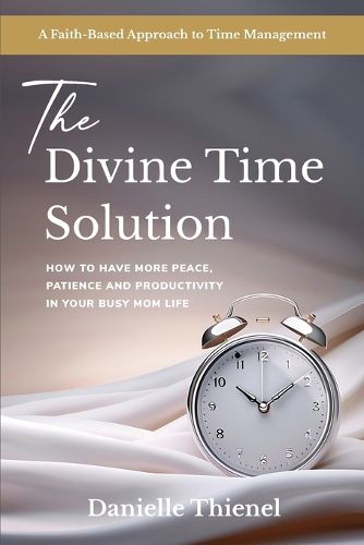 Cover image for The Divine Time Solution