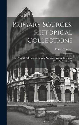 Primary Sources, Historical Collections