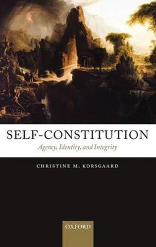 Cover image for Self-Constitution: Agency, Identity, and Integrity