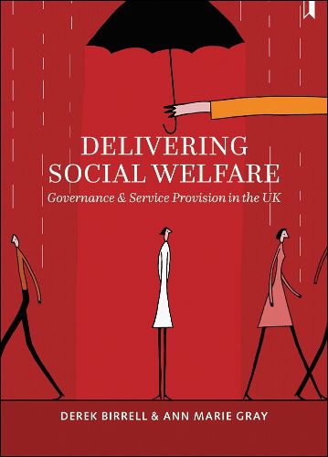 Delivering Social Welfare: Governance and Service Provision in the UK