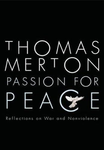 Cover image for Passion for Peace: Reflections on War & Nonviolence