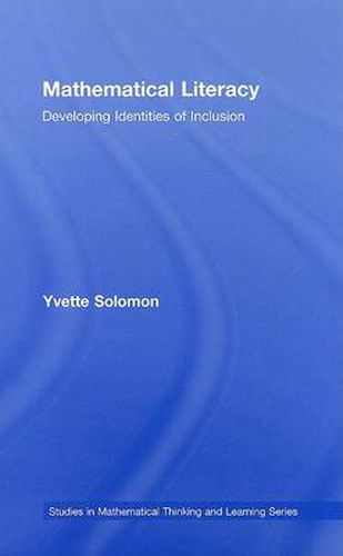 Cover image for Mathematical Literacy: Developing Identities of Inclusion