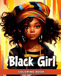 Cover image for Black Girl Coloring Book