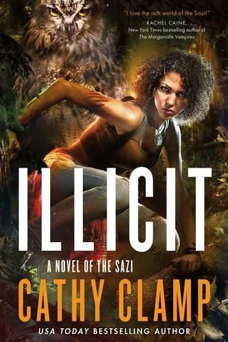 Cover image for Illicit: A Novel of the Sazi