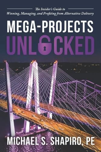 Cover image for Mega-Projects Unlocked