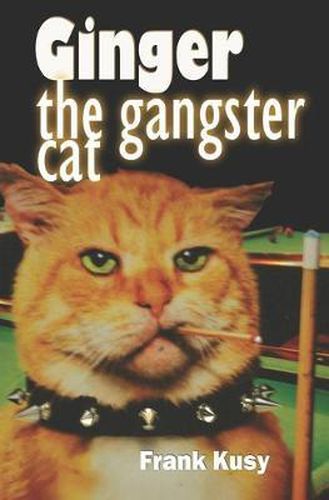 Cover image for Ginger the Gangster Cat