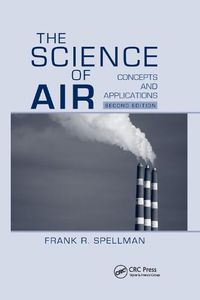 Cover image for The Science of Air: Concepts and Applications, Second Edition