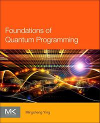 Cover image for Foundations of Quantum Programming