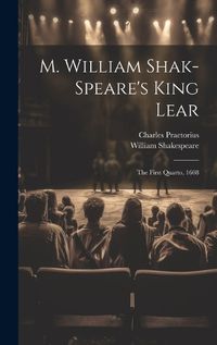 Cover image for M. William Shak-speare's King Lear