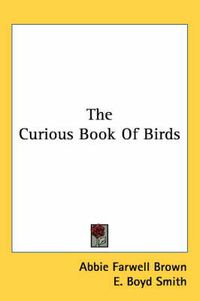 Cover image for The Curious Book Of Birds