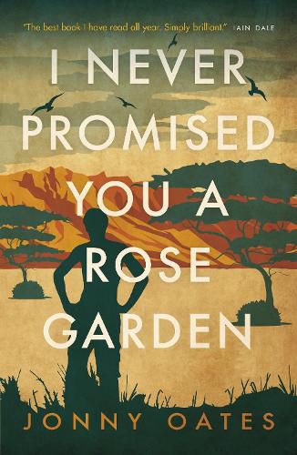 Cover image for I Never Promised You a Rose Garden