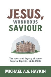 Cover image for Jesus, Wondrous Saviour