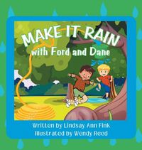 Cover image for Make it Rain with Ford and Dane