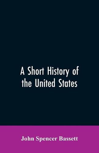 A short history of the United States