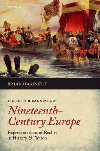 Cover image for The Historical Novel in Nineteenth-Century Europe: Representations of Reality in History and Fiction