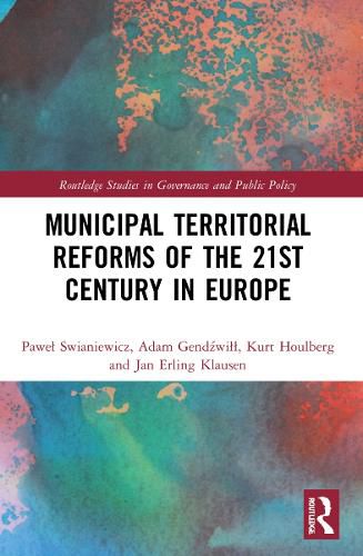 Cover image for Municipal Territorial Reforms of the 21st Century in Europe