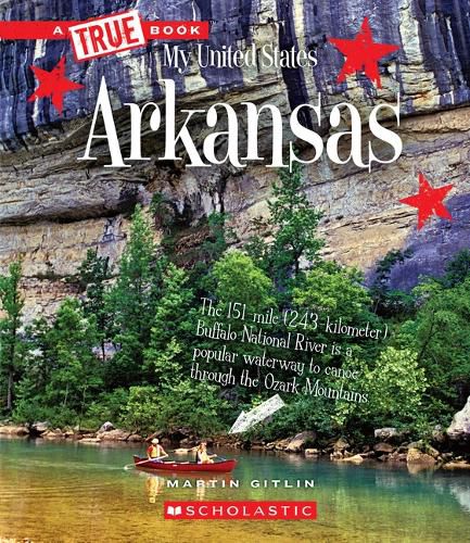 Arkansas (a True Book: My United States) (Library Edition)