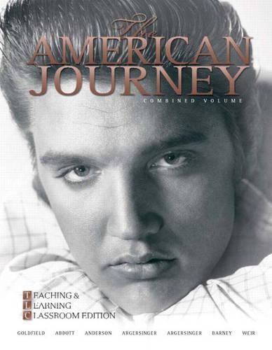 The American Journey: Teaching and Learning Classroom Update Edition, Combined Volume