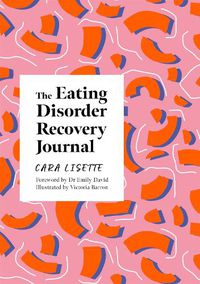 Cover image for The Eating Disorder Recovery Journal