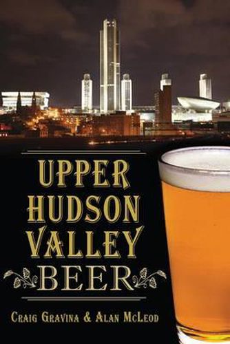 Cover image for Upper Hudson Valley Beer