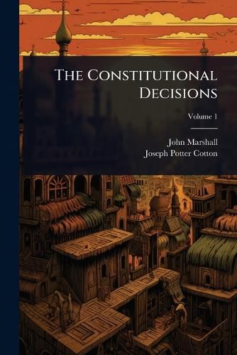 Cover image for The Constitutional Decisions