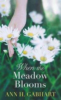 Cover image for When the Meadow Blooms