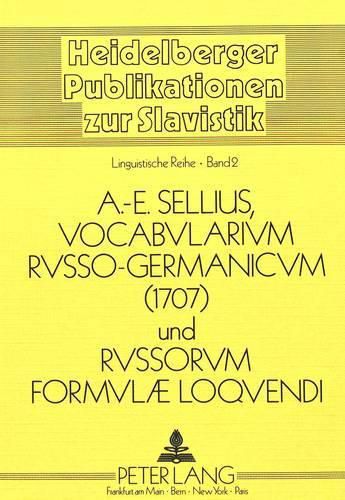 Cover image for Vocabularium Russo-Germanicum Und Russorum Formulae Loquendi 1707: Moscowitisch-Teutsches Woerterbuch Und Moscowitische Gemeine Redens-Arthen