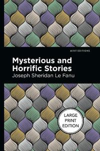 Cover image for Mysterious and Horrific Stories