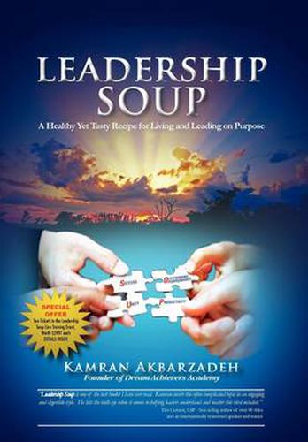 Cover image for Leadership Soup: A Healthy Yet Tasty Recipe for Living And Leading on Purpose