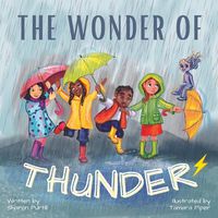 Cover image for The Wonder Of Thunder: Lessons From A Thunderstorm