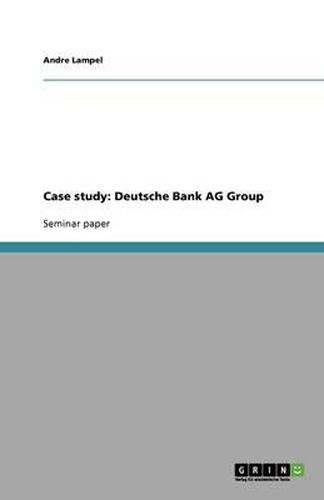 Case study: Deutsche Bank AG Group