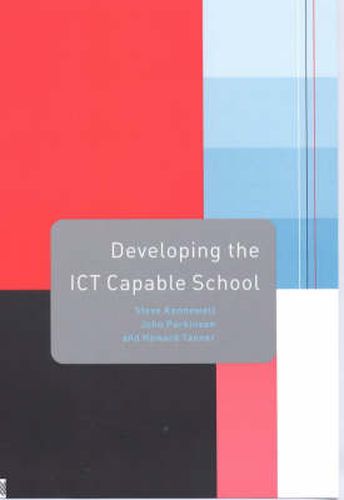 Cover image for Developing the ICT Capable School