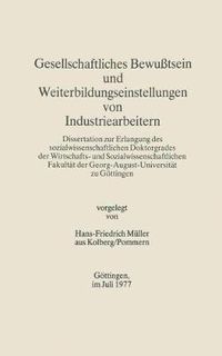 Cover image for Gesellschaftliches Bewusstsein und Weiterbildungseinstellungen von Industriearbeitern