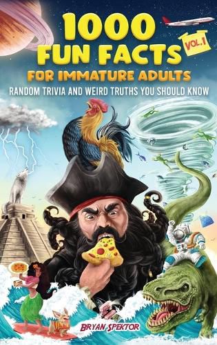 Cover image for 1000 Fun Facts for Immature Adults