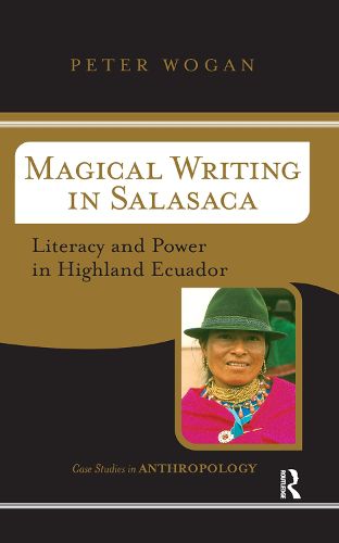 Cover image for Magical Writing In Salasaca: Literacy And Power In Highland Ecuador